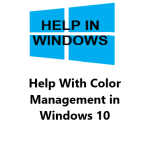 Help with Color Management in Windows